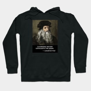 Leonardo da Vinci Inspirational Quote Hoodie